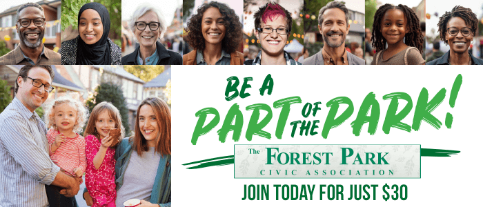 Be a part of the pasrk - Join the Forest Park Civic Association